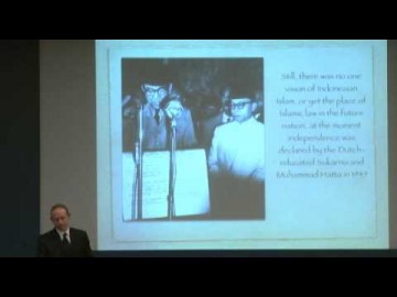 Michael Laffan – Indonesian Islam: The Modern, Global Shapings of a National Tradition?