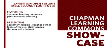 Show-Case Exhibition – The Chapman Learning Commons