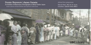 Double Exposure Japan-Canada: Missionary Photographs of Meiji-Taisho Japan