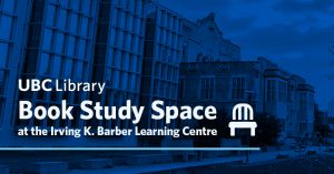 Book Study Space at the Irving K. Barber Learning Centre