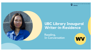 UBC Library Writer-in-Residence at Word Vancouver Festival at UBC Robson Square