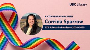 A Conversation with Corrina Sparrow, EDI Scholar-in-Residence