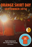 September 30th is Orange Shirt Day and Truth and Reconciliation Day
